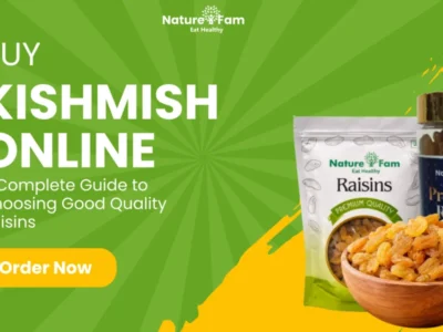 Buy Kishmish Online: A Complete Guide to Choosing Good Quality Raisins 7 Buy Kishmish Online A Complete Guide to Choosing Good Quality Raisins 1 1024x600 1
