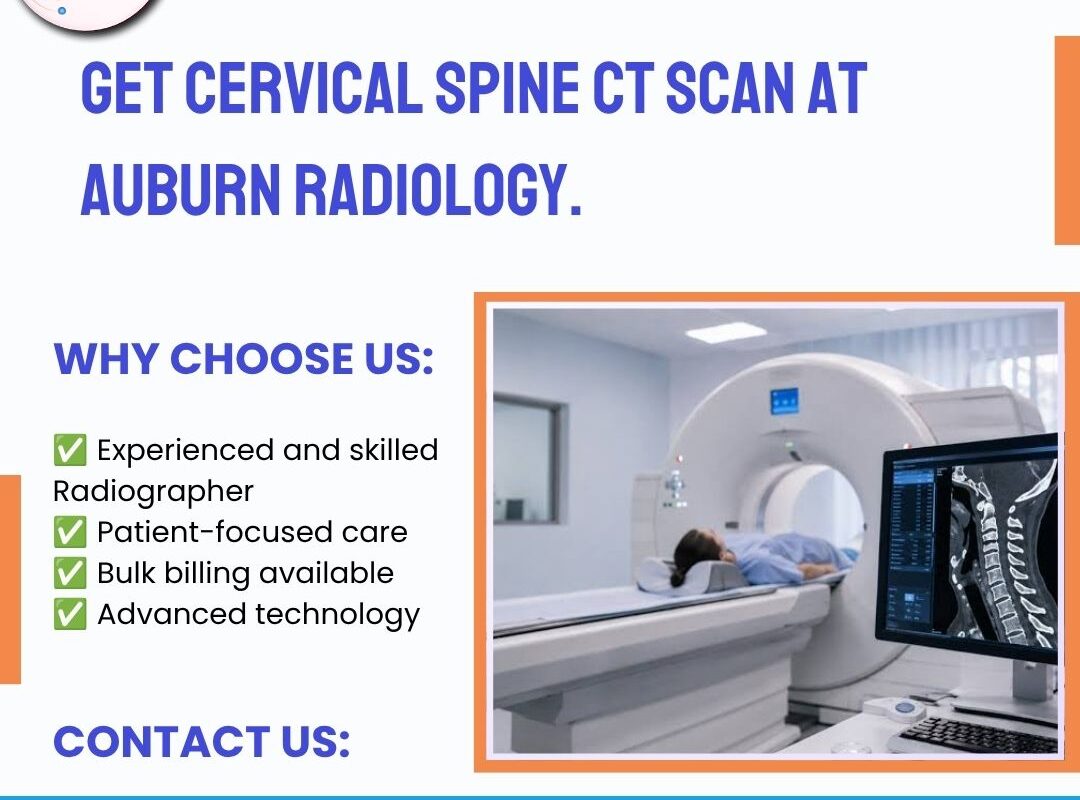 Get Cervical Spine CT Scan at auburn radiology