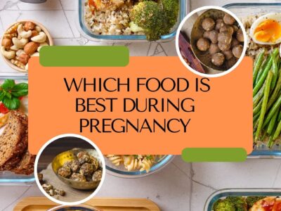 which food is best during pregnancy